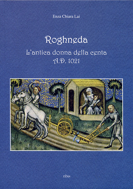 Letteratura ad Aiello: copertina del libro "Roghneda, l'antica donna della Centa"