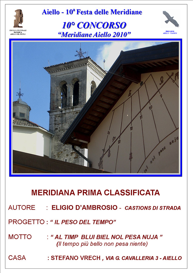 Prima meridiana classificata al concorso "Meridiane Aiello 2010": meridiana di casa Vrech di Eligio D'Ambrosio con il progetto "Il peso del Tempo"