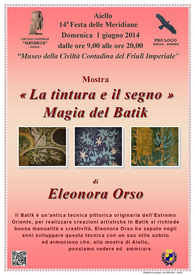 Mostra di pittura "La tintura e il segno" di Eleonora Orso nel contesto della Festa delle Meridiane 2014 ad Aiello del Friuli