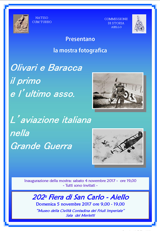 Iniziativa del 5 novembre 2017: mostra fotografica "Olivari Baracca e l'aviazione italiana nella grande guerra" nel contesto della 202 Fiera di San Carlo