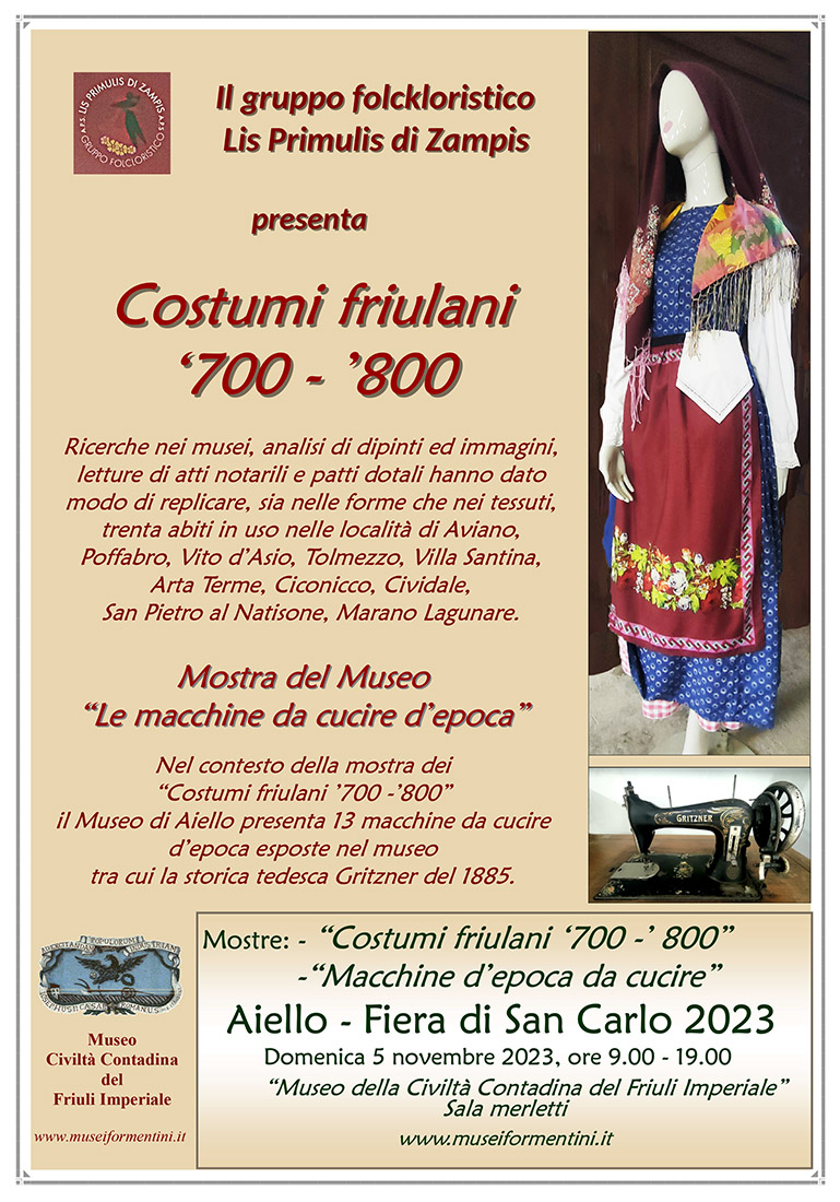 Iniziativa del 5 novembre 2023: mostra costumi friulani e macchine d'epoca da cucire, nel contesto della Fiera di San Carlo 2023