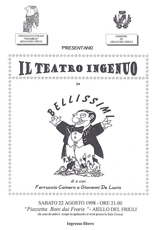 Iniziativa del 22 agosto 1998: Teatro "Bellissimi" con Ferrucio Cainero e Giovanni De Lucia