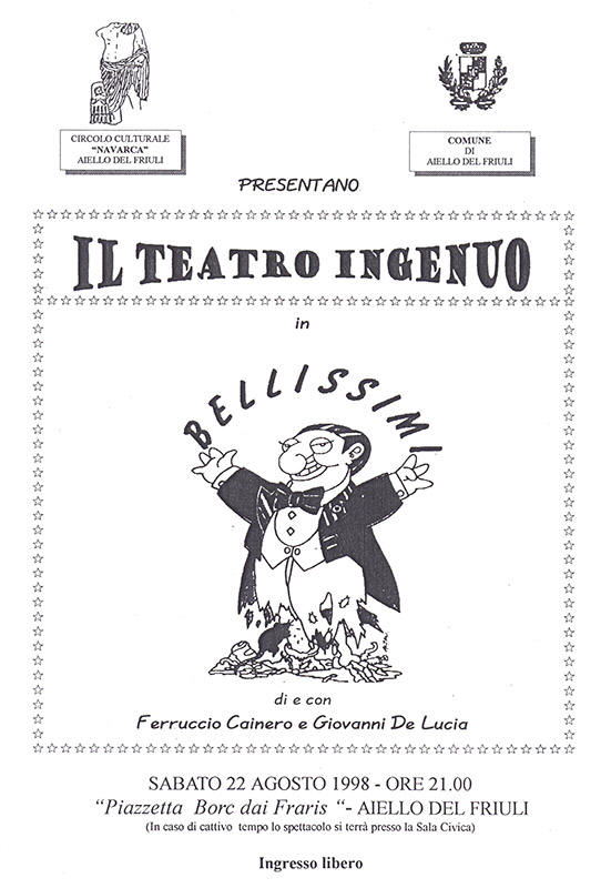 Iniziativa del 22 agosto 1998: Teatro "Bellissimi" con Ferrucio Cainero e Giovanni De Lucia