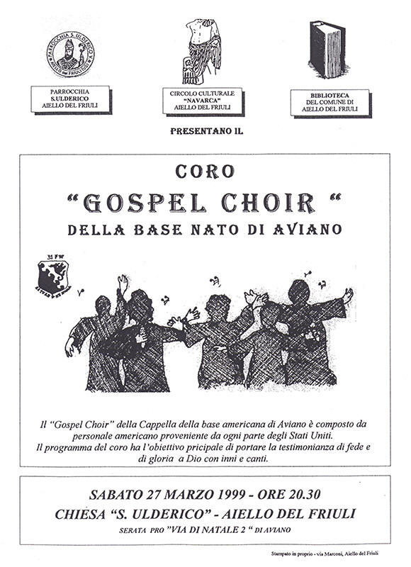 Iniziativa del 27 marzo 1999: Concerto con il "Gospel Choir" di Aviano