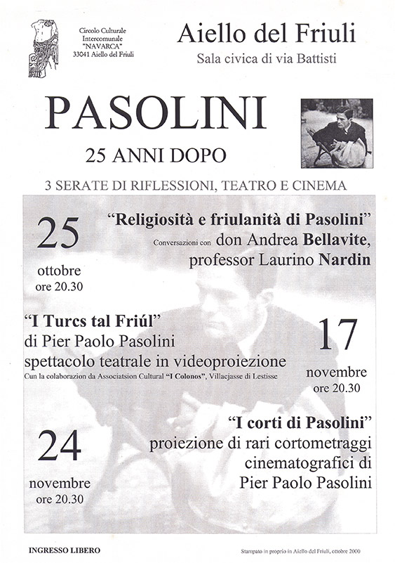Iniziativa del 25-26-27 ottobre 2000: Serate di riflessioni per il 25° anniversario della morte di Pasolini