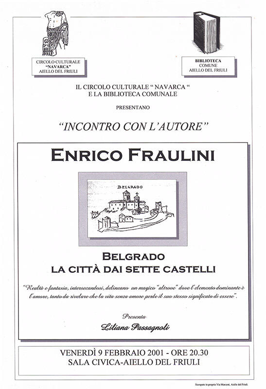 Iniziativa del 9 febbraio 2001: Serata d'autore dal titolo "Belgrado, la citt dai sette castelli" con Enrico Fraulini