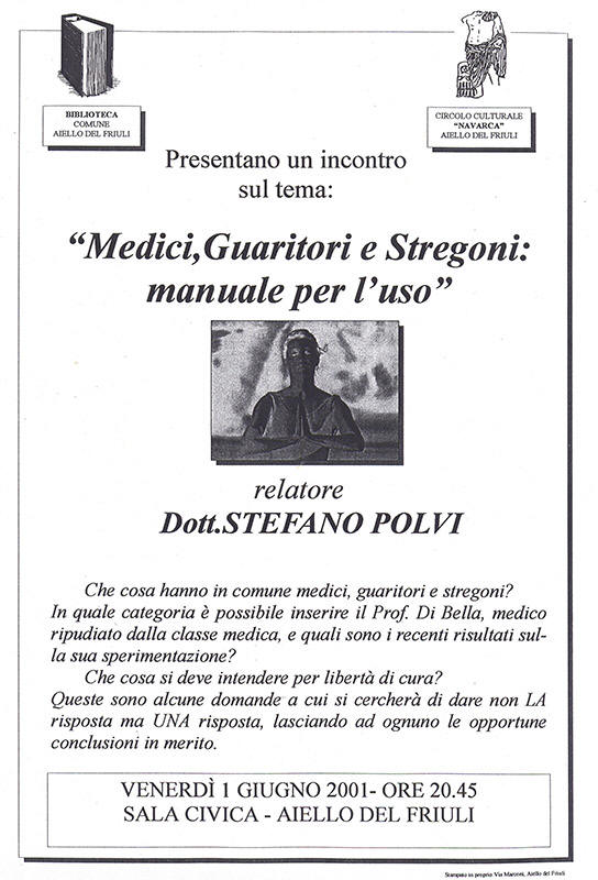 Iniziativa del 1 giugno 2001: Serata dal tema "Medici, Guaritori e Stregoni: manuale per l'uso"