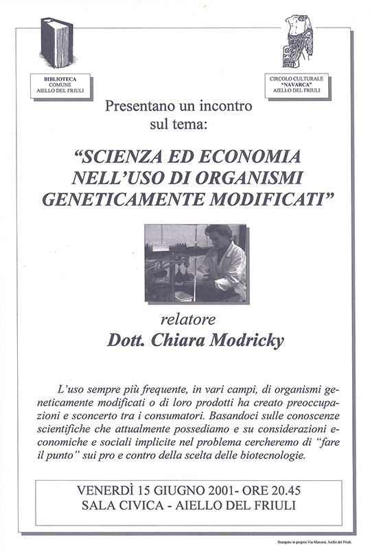 Iniziativa del 15 giungo 2001: Serata sugli OGM con Chiara Modricky