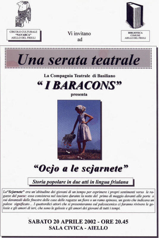 Iniziativa del 20 aprile 2002: Teatro con la compagnia "i Baracons" di Basiliano