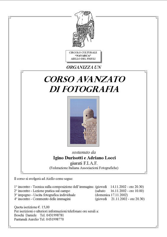 Iniziativa di novembre 2002: Corso avanzato di fotografia sostenuto da Igino Durisotti e Adraino Locci