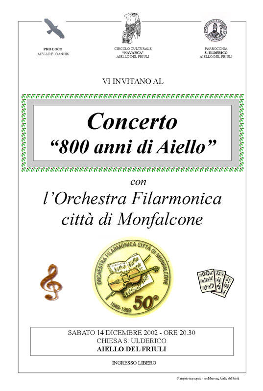 Iniziativa del 14 dicembre 2002: Concerto per gli 800 anni di Aiello con L'orchestra Filarmonica citta di Monfalcone