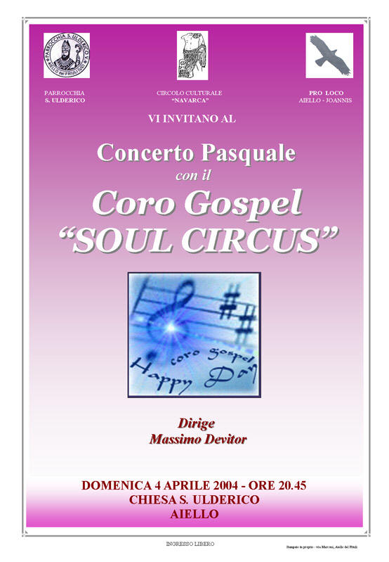 Iniziativa del 4 aprile 2004: Concerto pasquale con il coro gospel: Soul Circus