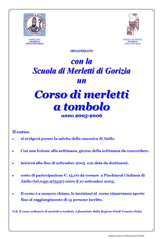 Iniziativa di settembre 2005: Corso di merletti a tombolo 2005 - 2006