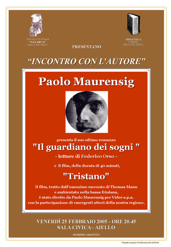 Iniziativa del 25 febbraio 2005: Presentazione del libro "Il guardiano dei sogni" con l'autore Paolo Maurensig