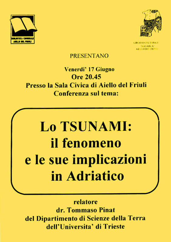 Iniziativa del 17 giugno 2005: Lo Tsunami, il fenomeno e le sue implicazioni in Adriatico