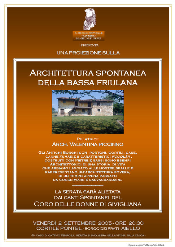 Iniziativa del 2 settembre 2005: Architettura spontanea della Bassa Friulana