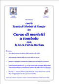 settembre 2005: corso di merletti a tombolo