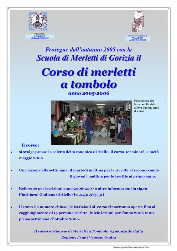 Iniziativa di ottobre 2006: Corso di merletti a tombolo 2006 - 2007