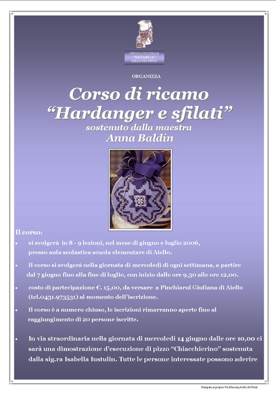 Iniziativa di giugno-luglio 2006: Corso di ricamo Hardanger e sfilati