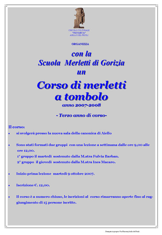 Iniziativa di ottobre 2007: Corso di merletti a tombolo 2007-2008