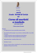 ottobre 2007: corso di merletti a tombolo