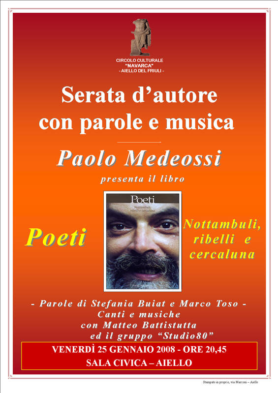 Iniziativa del 25 gennaio 2008: Incontro con l'autore Paolo Medeossi con la presentazione del libro: Poeti, nottambuli, ribelli e cercaluna