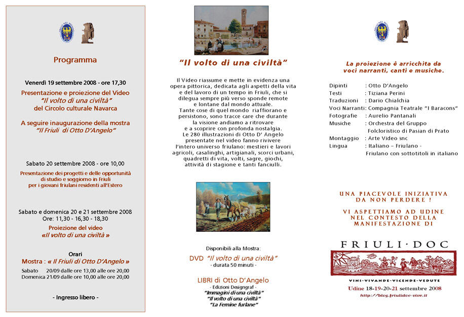 Invito all'iniziativa del 21 settembre 2008: mostra dal titolo: "Il Friuli di Otto D'Angelo" e proiezione del video: "Il volto di una civiltà" nel contesto di Friuli Doc