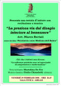 Visualizza l'iniziativa del 29 febbraio 2008: Serata con recitazione e musica dal titolo: La preziosa via dal disagio interiore al benessere