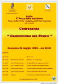 Visualizza l'iniziativa del 25 maggio 2008: Conferenza dal titolo: Camminando nel tempo