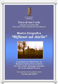 Visualizza l'iniziativa del 9 novembre 2008: Mostra fotografica dal titolo "Riflessi ad Aiello" nel contesto della fiera di San Carlo