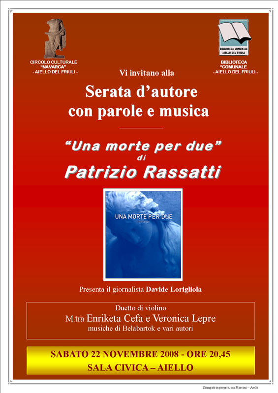 Iiniziativa del 22 novembre 2008: Presentazione del libro: "Una morte per due" con l'autore Patrizio Rassatti 