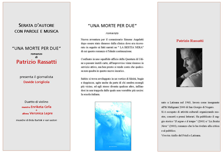Invito dell'iiniziativa del 22 novembre 2008: Presentazione del libro: "Una morte per due" con l'autore Patrizio Rassatti 