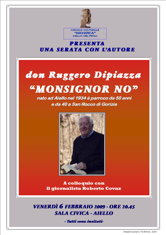 Iniziativa del 6 febbraio 2009: presentazione del libro "Monsignor No" con l'autore don Ruggero DiPiazza
