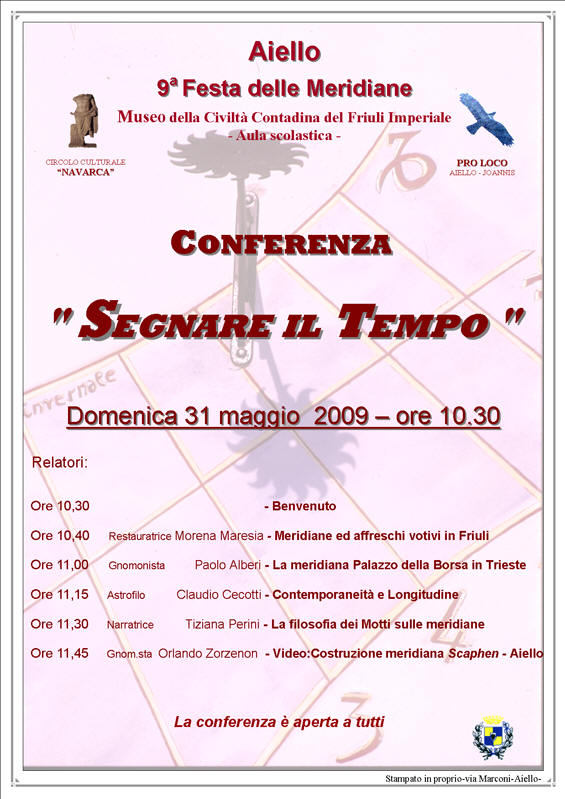 Iniziativa del 31 maggio 2009: Conferenza dal titolo "Segnare il tempo" nel contesto delle 9 Festa delle meridiane