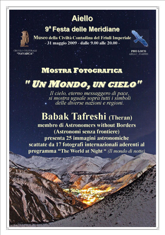 Iniziativa del 31 maggio 2009: Mostra fotografica astronomica: "Un mondo, un cielo" di Babak Tafreshi nel contesto delle 9 Festa delle meridiane