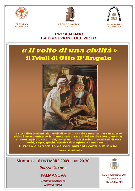 Iiniziativa del 16 dicembre 2009: Presentazione del video "Il volto di una civilt", il Friuli secondo Otto D'Angelo