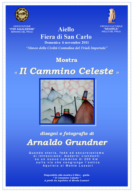 Iniziativa del 6 novembre 2011: Mostra di disegni "Il Cammino Celeste" nel contesto della Fiera di San Carlo 2011