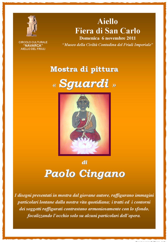 Iniziativa del 6 novembre 2011: Mostra di dipinti "Sguardi" di Paolo Cingano nel contesto della Fiera di San Carlo 2011