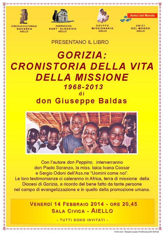 Iniziativa del 14 febbraio 2014: Presentazione del libro "Gorizia: Cronistoria della vita della missione 1968-2013" di don Giuseppe Baldas