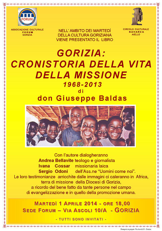 Iniziativa del 1 aprile 2014: Presentazione del libro "Gorizia: Cronistoria della vita della missione 1968-2003" di don Giuseppe Baldas