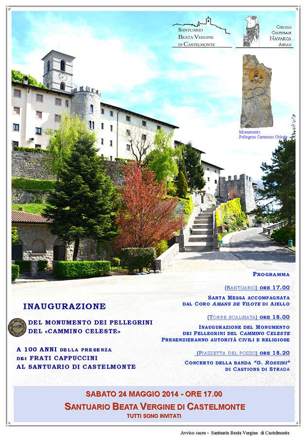 Iniziativa del 24 maggio 2014: inaugurazione monumento dei pellegrini del Cammino Celeste a Castelmonte