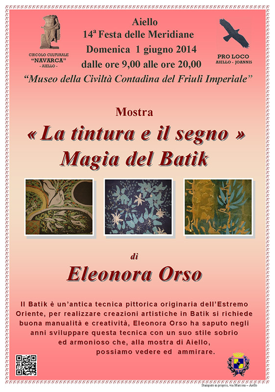Mostra di pittura "La tintura e il segno" di Eleonora Orso nel contesto della Festa delle Meridiane 2014 ad Aiello del Friuli