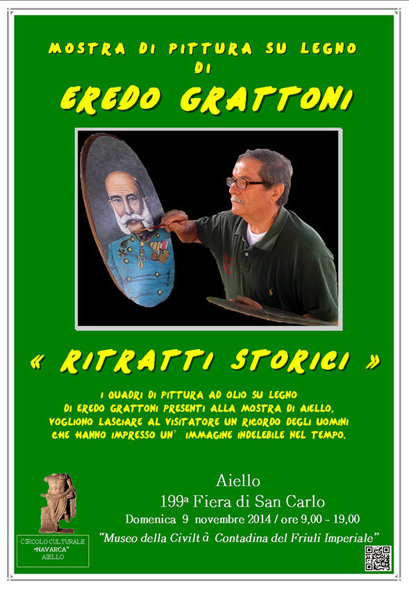 Iniziativa del 9 novembre 2014: Mostra di disegno su legno "Ritratti storici "di Eredo Grattoni nel contesto della 199° Fiera di San Carlo