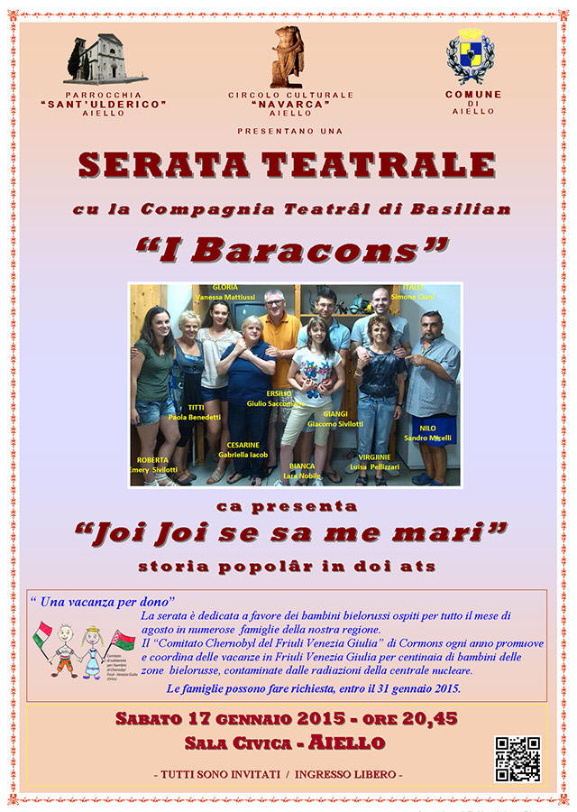Iniziativa del 17 gennaio 2015: Teatro in friulano dal titolo "Joi Joi sa sa me mari" con la compagnia di Basiliano "I Baracons"