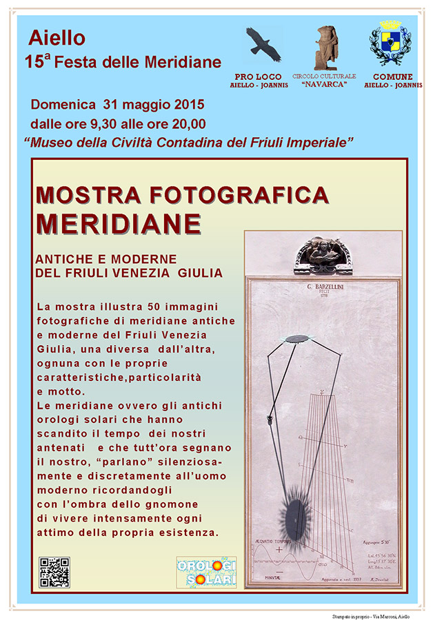Mostra fotografica "Meridiane antiche e moderne del Friuli Venezia Giulia" nel contesto della Festa delle Meridiane 2015 ad Aiello del Friuli