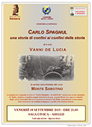 18 settembre: spettacolo su Carlo Spagnul