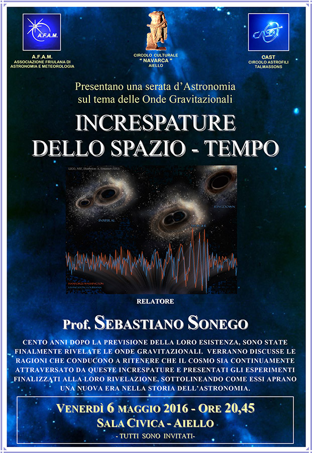 Iniziativa del 6 maggio 2016: serata d'astronomia "Increspature nello spazio tempo" con il prof. Sebastiano Sonego