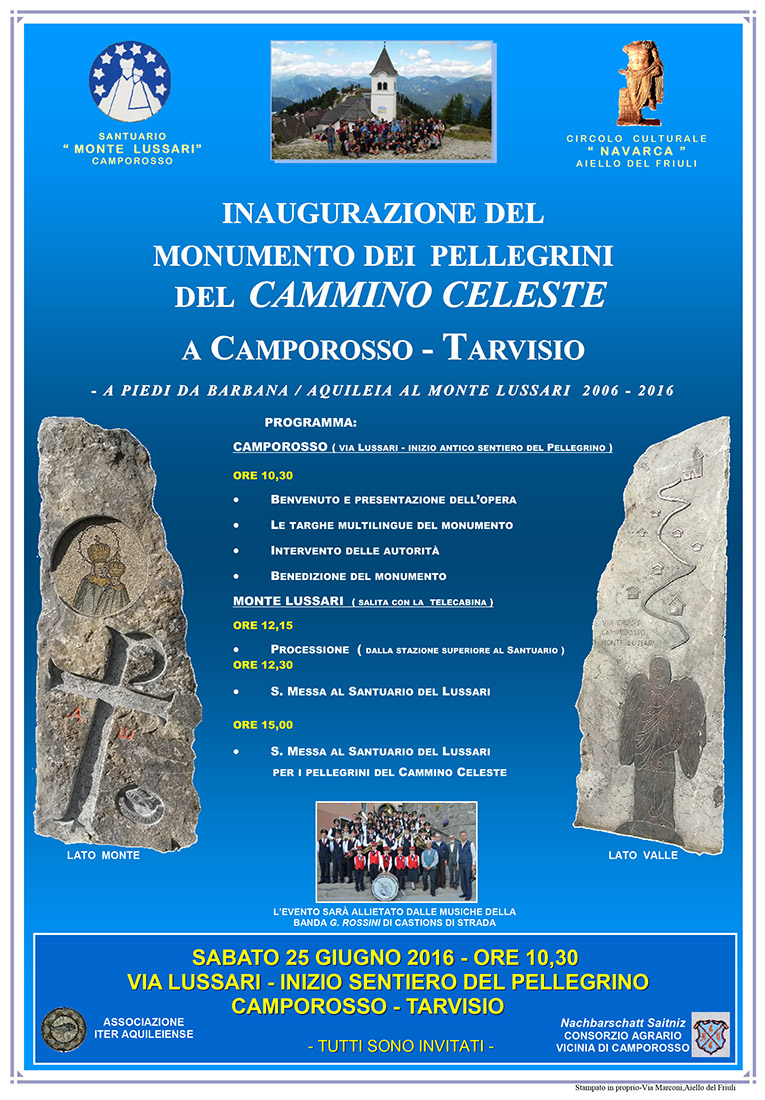 Iniziativa del 25 giugno 2016: inaugurazione del monumento dei pellegrini del Cammino Celeste di Camporosso