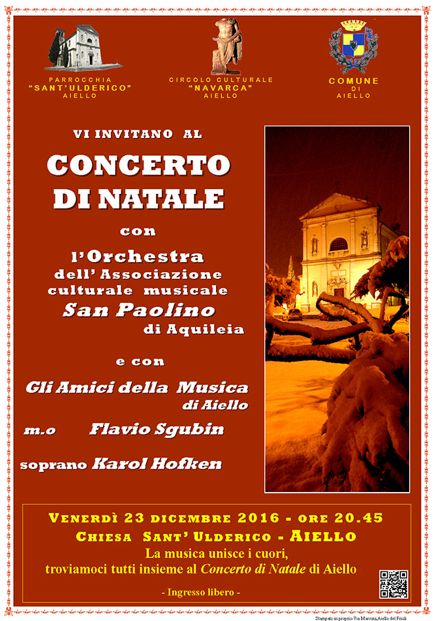 Iniziativa del 23 dicembre 2016: concerto di Natale con l'orchestra San Paolino di Aquileia e con gli Amici della Musica di Aiello