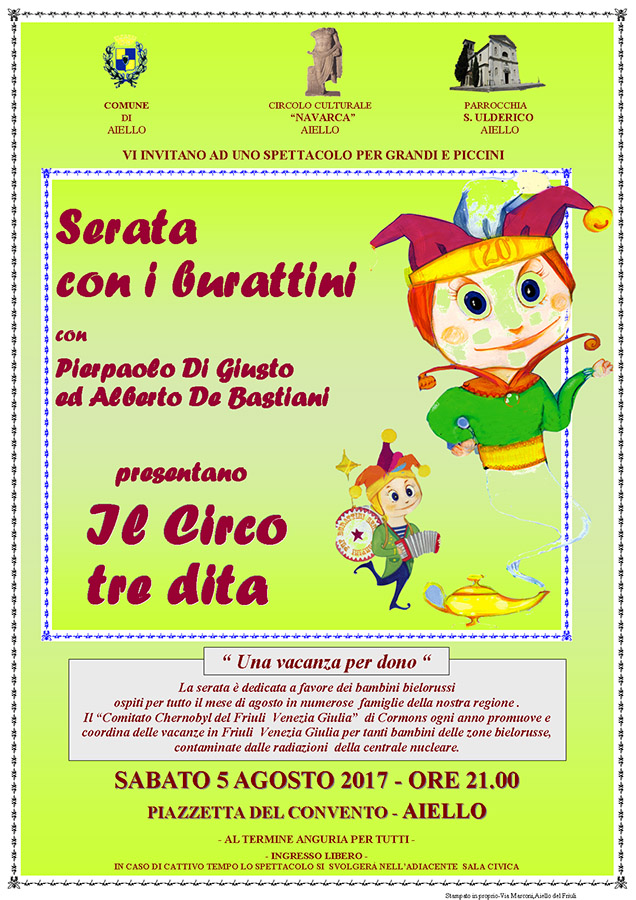 Iniziativa del 5 agosto 2017: spettacolo teatrale con i burattini di Pierpaolo Di Giusto e Alberto De Bastiani